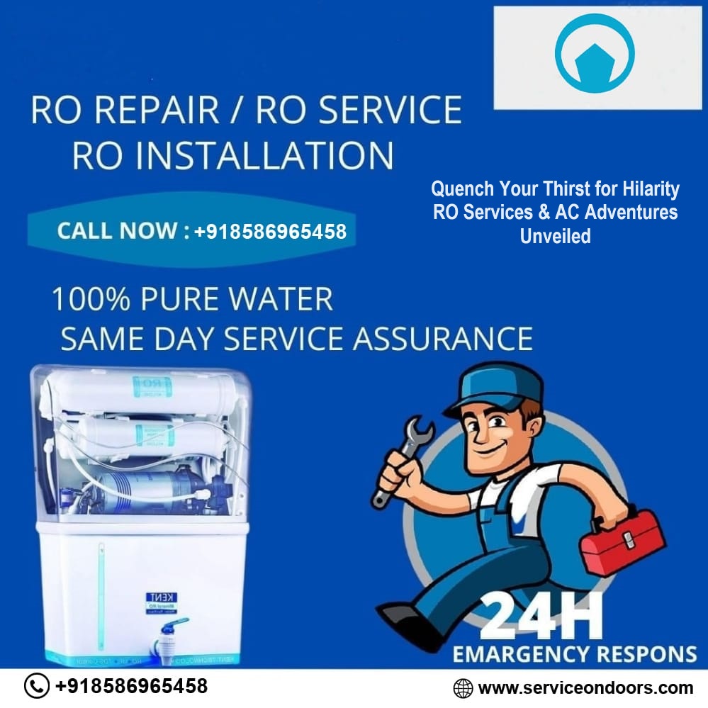 Quench Your Thirst for Hilarity RO Services & AC Adventures Unveiled