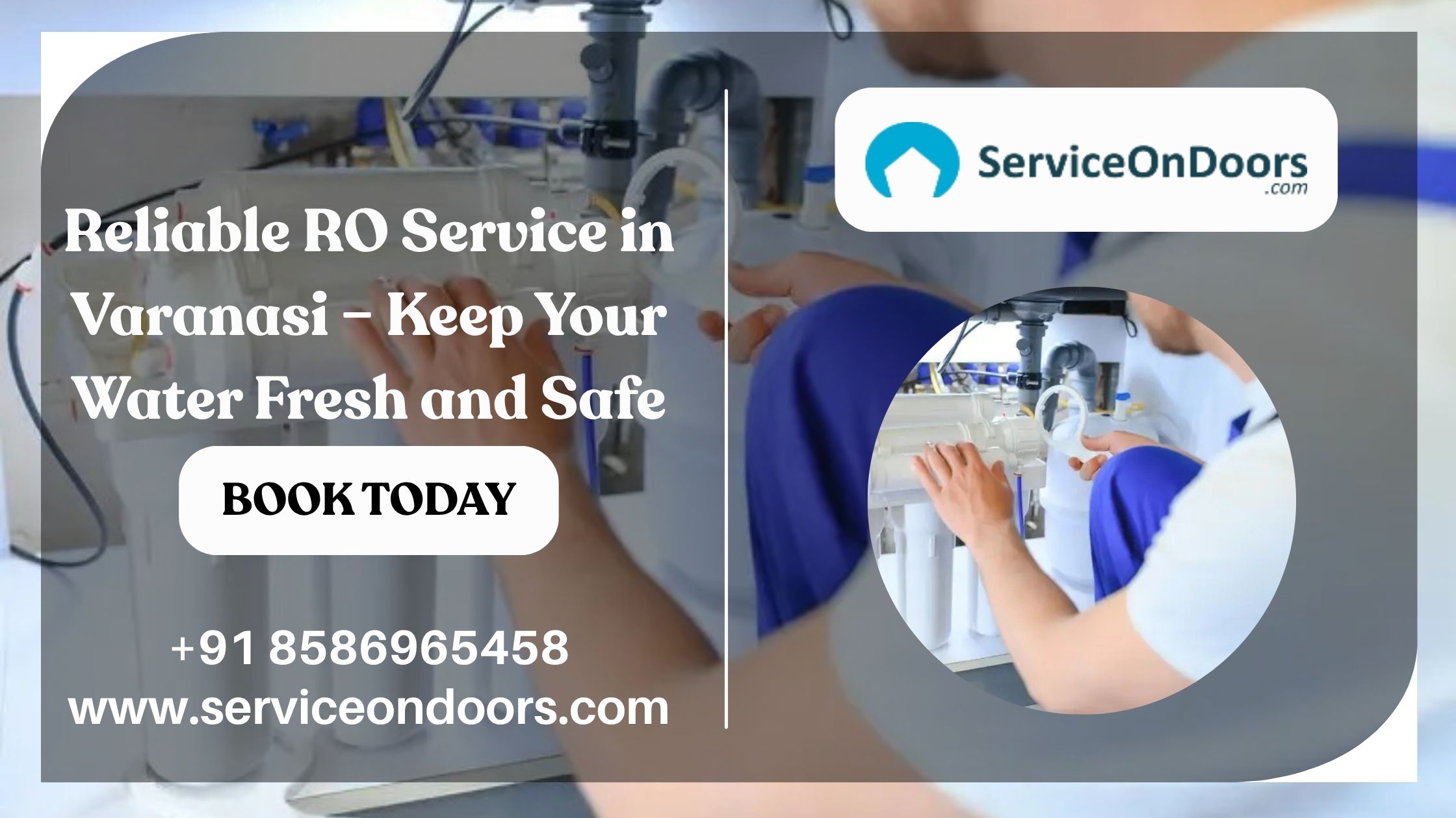 RO Service in Varanasi — Why ServiceOnDoors Is Your  Best Choice