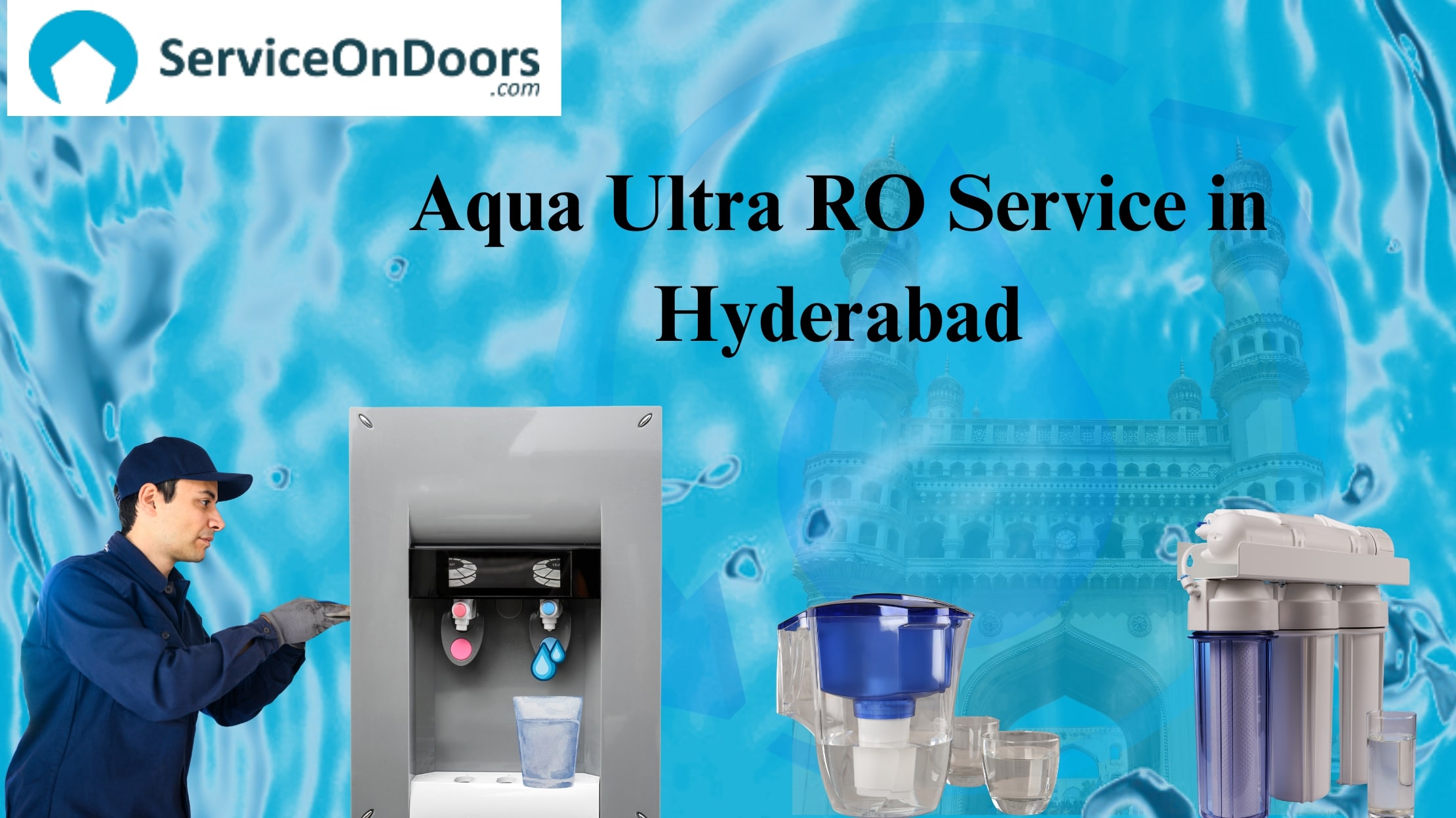 Unmatched Aqua Ultra RO Service in Hyderabad - Your Trusted Partner for Pure Water