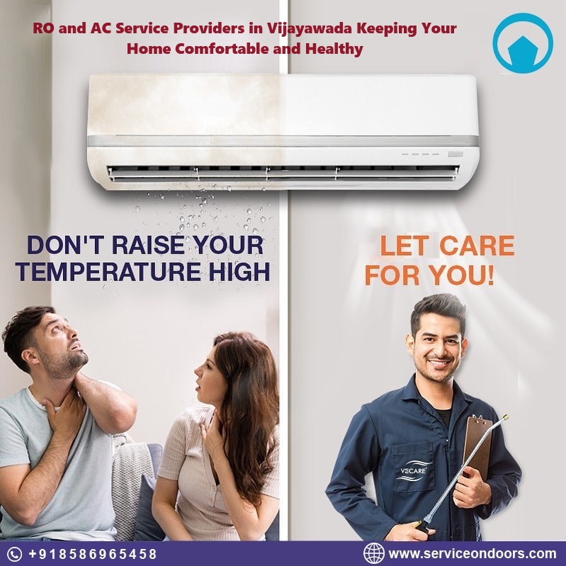RO and AC Service Providers in Vijayawada Keeping Your Home Comfortable and Healthy