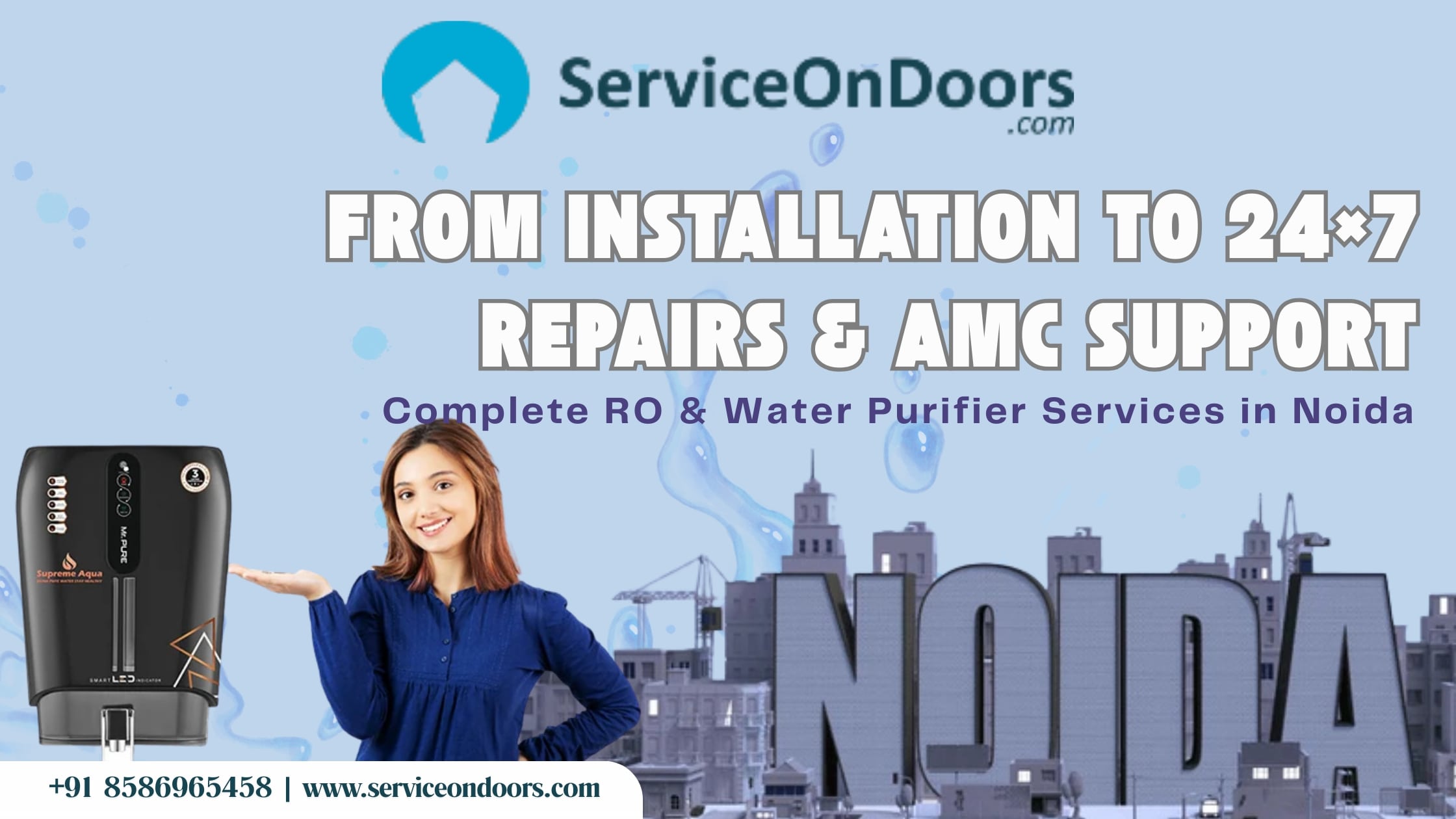 RO Service in Noida – Installation, Repairs & 
AMC Solutions